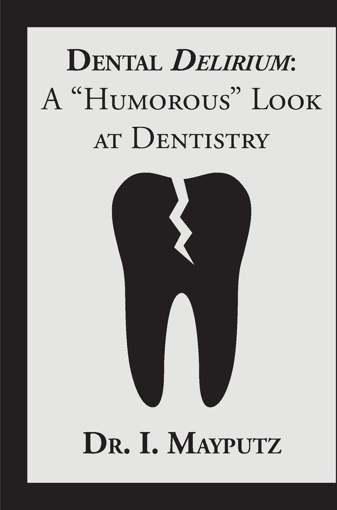 Dental Delirium