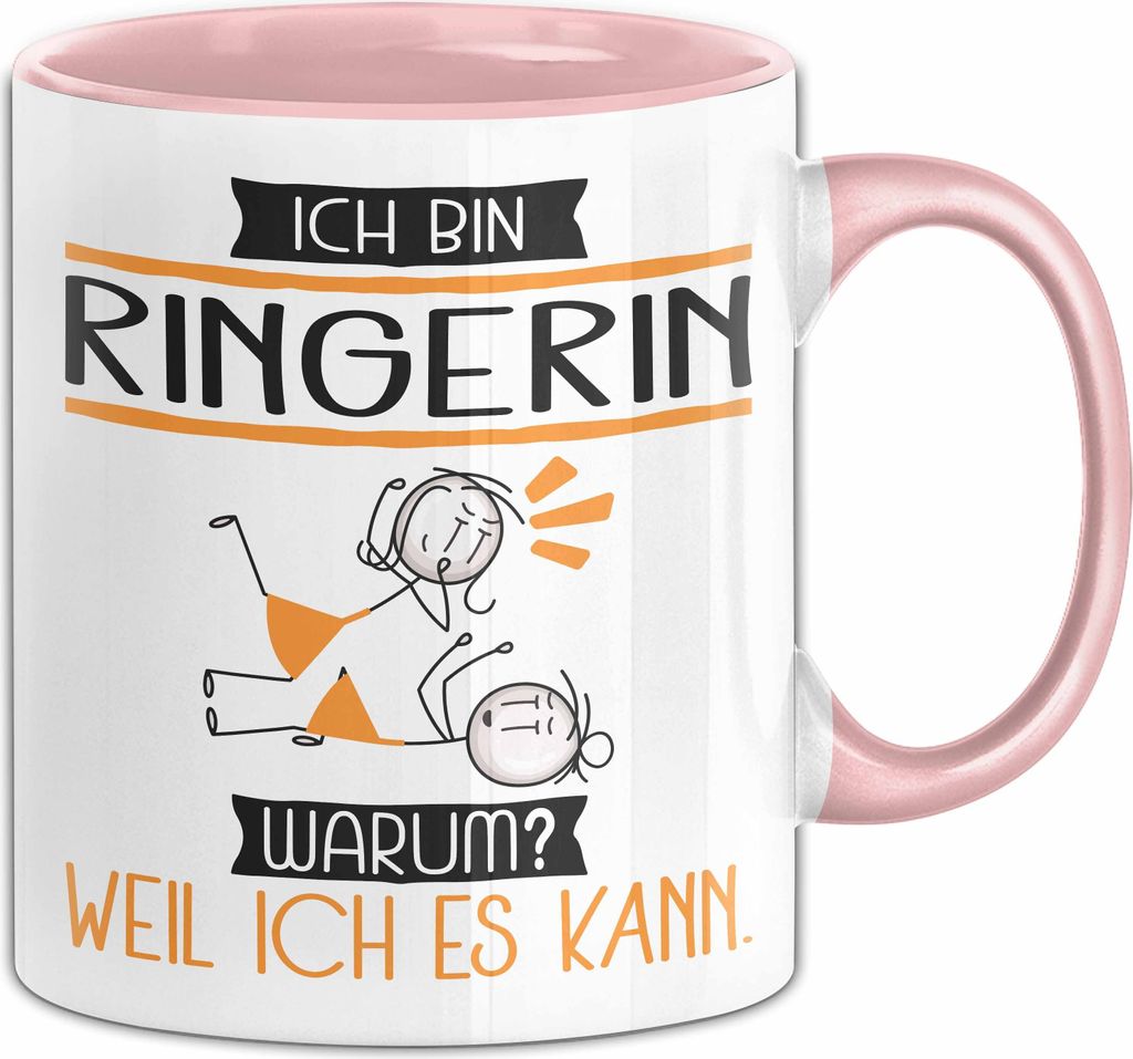 Ringerin Tasse Geschenk Ich Bin Ringerin Warum Weil Ich Es Kann Geschenkidee Geburtstag (Rosa)