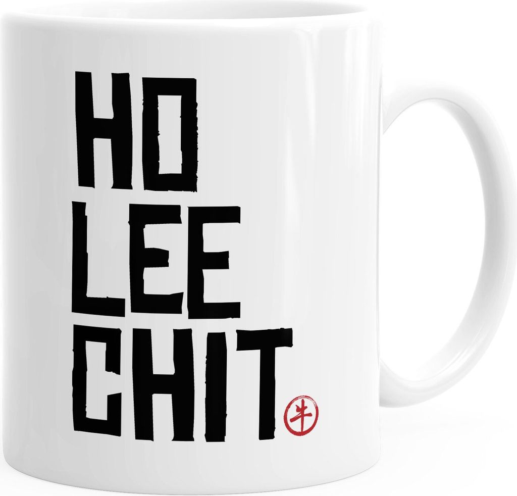 Kaffee-Tasse Spruch Ho Lee Chit Holy Shit Heilige Scheiß MoonWorks weiß unisize