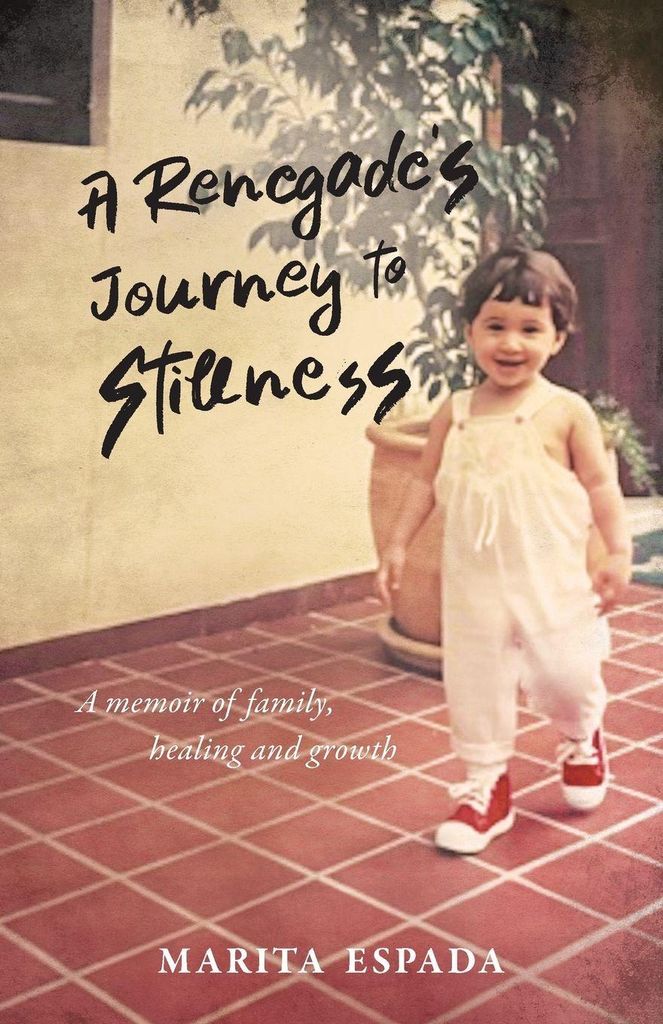 A Renegade's Journey to Stillness