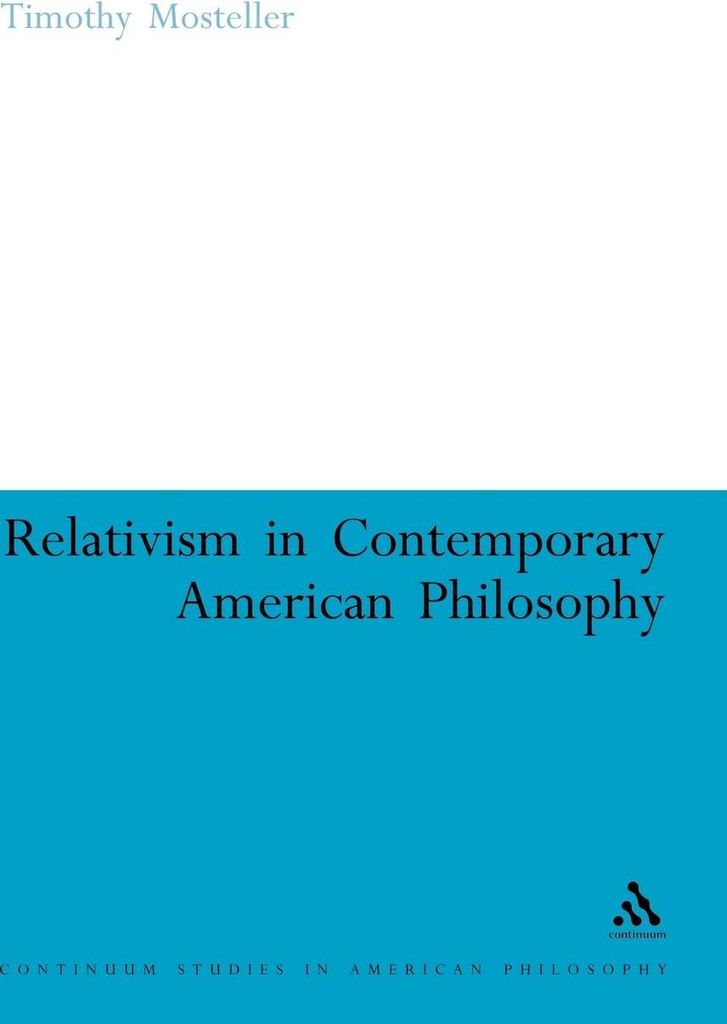 Relativism in Contemporary American Philosophy