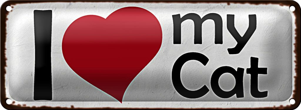 Blechschild Spruch 27x10cm i love my Cat Herz Katze Dekoration