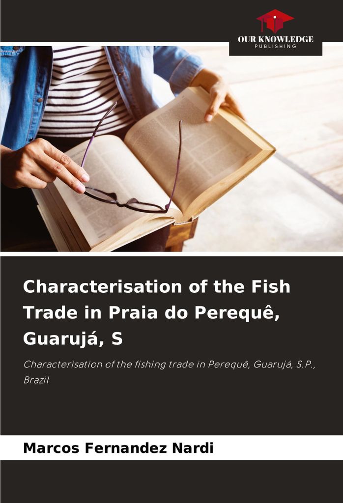 Characterisation of the Fish Trade in Praia do Perequê, Guarujá, S