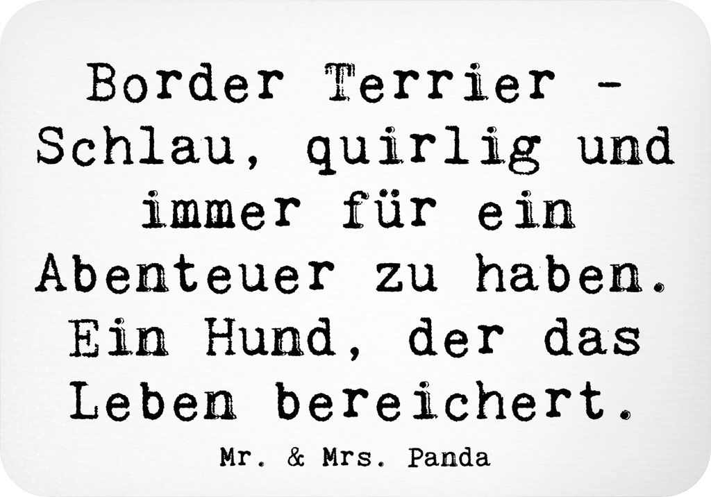 Mr. & Mrs. Panda magnet Spruch Border Terrier Abenteuer - Weiß - Geschenk, Energie, holzmagnet, treue Begleiter, Hunderassen Pflege, robuste Hunde...