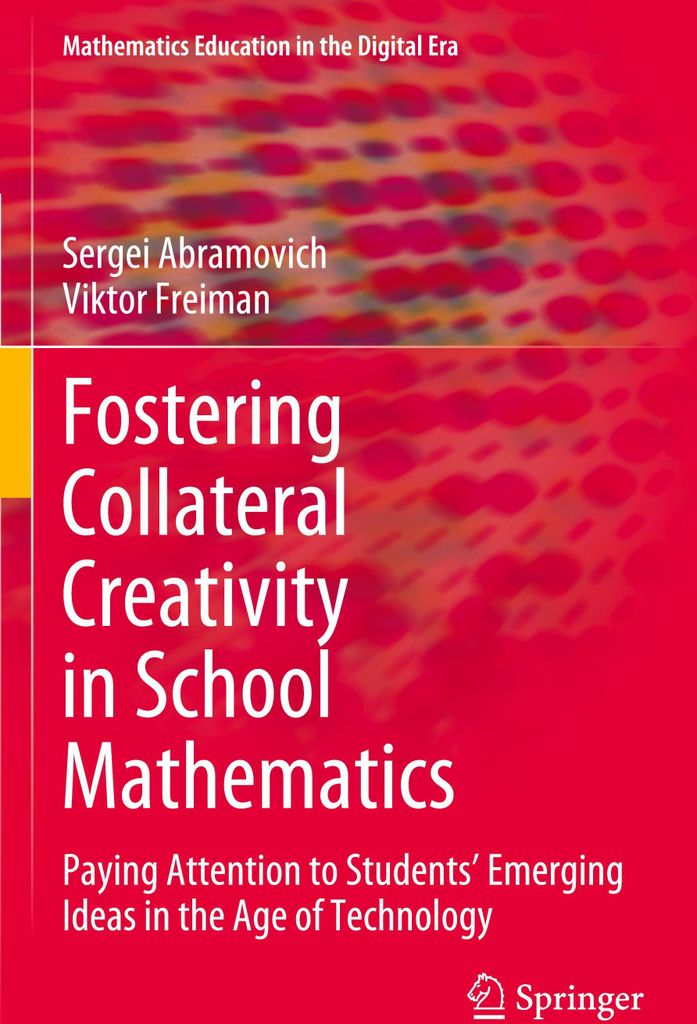 Fostering Collateral Creativity in School Mathematics