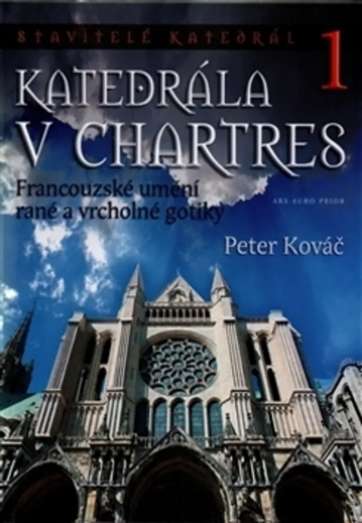 Comprendre la Cathédrale de Chartres Peter Kováč Analyse d'Expert Art