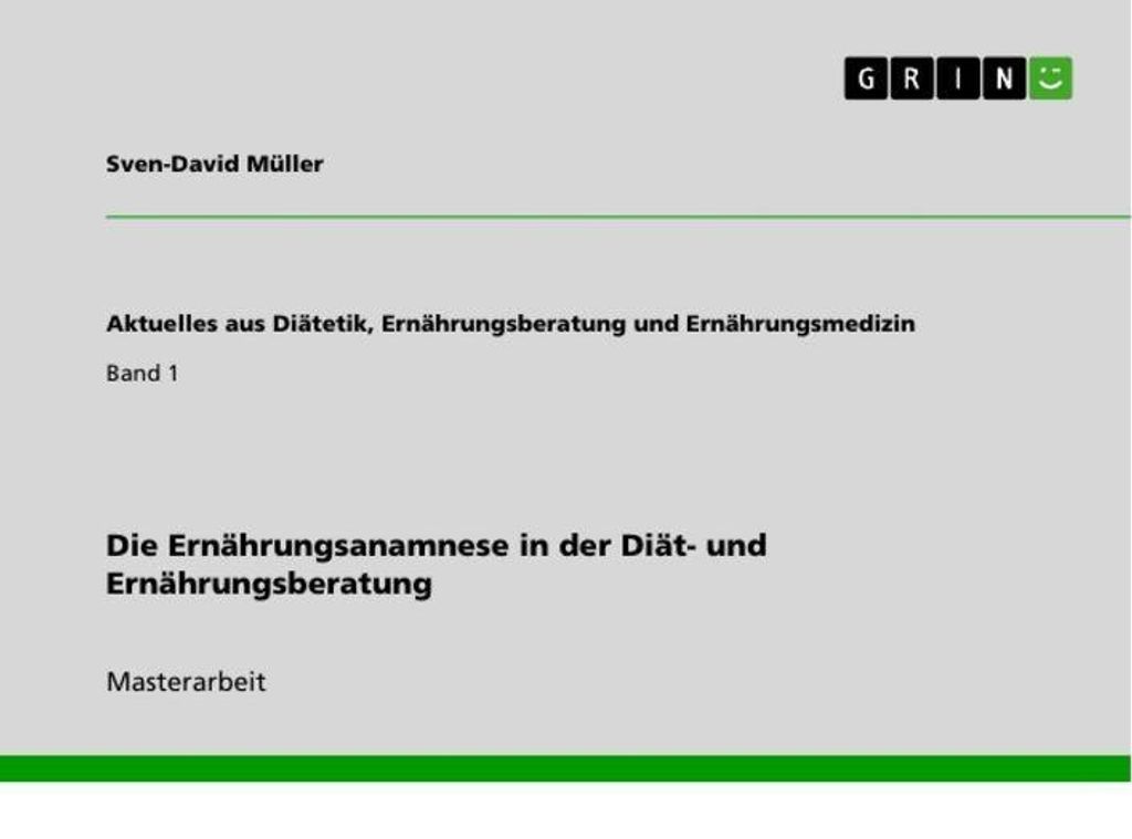 Die Ernährungsanamnese in der Diät- und Ernährungsberatung