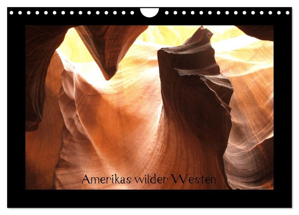 Amerikas wilder Westen (Wandkalender 2027 DIN A4 quer), CALVENDO Monatskalender