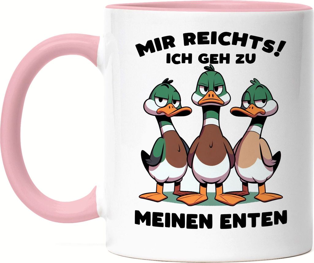 Mir reichts ich geh zu meinen Enten Witzige Enten Tasse Rosa - Entlein Vergnügen