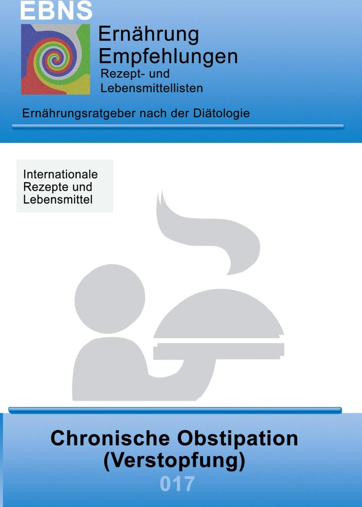 Ernährung bei Chronischer Obstipation (Verstopfung)