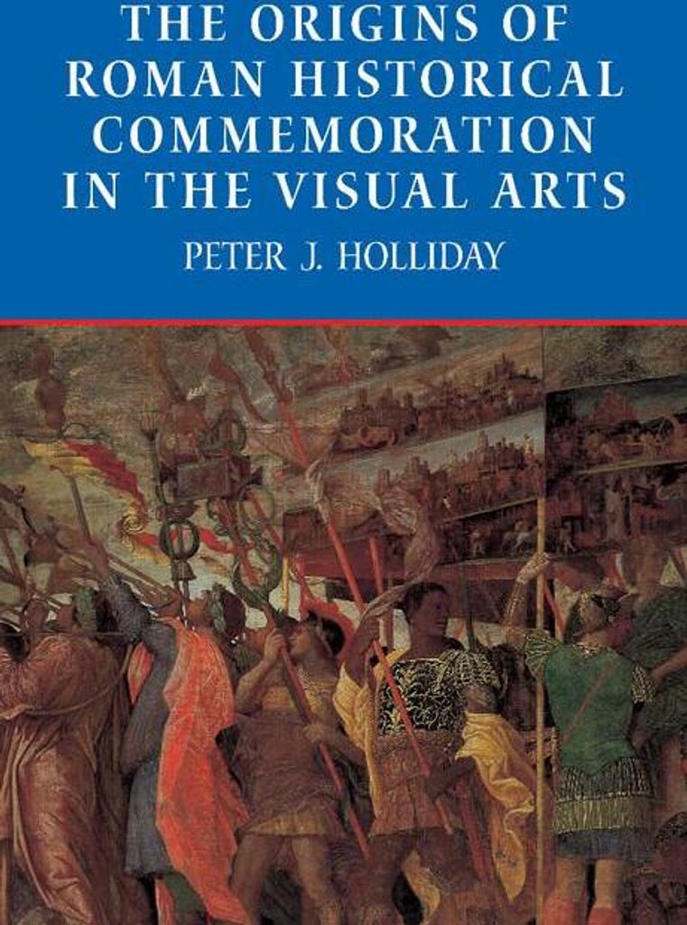 The Origins of Roman Historical Commemoration in the Visual Arts