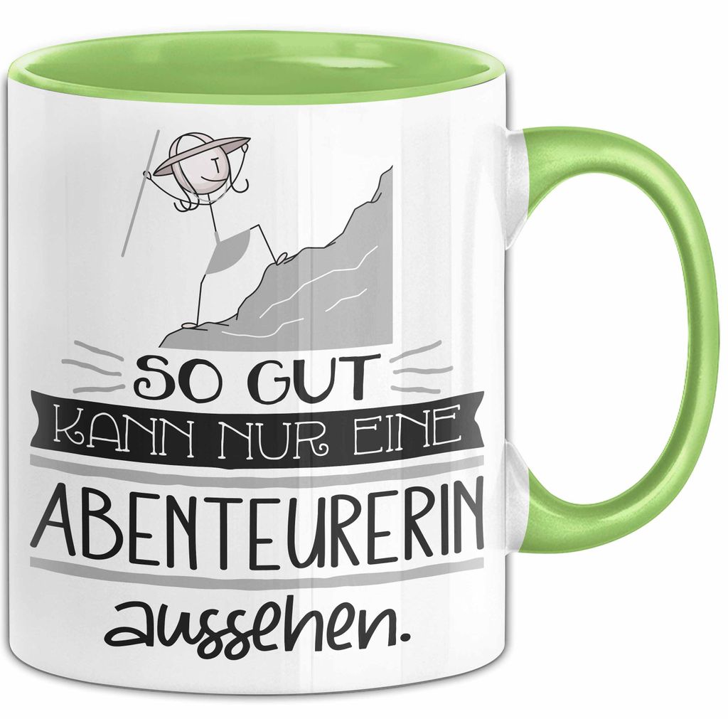 Abenteurerin Geschenk Tasse So Gut Kann Nur Eine Abenteurerin Aussehen Geschenkidee Geburtstag Weihnachten Lustig (Grün)