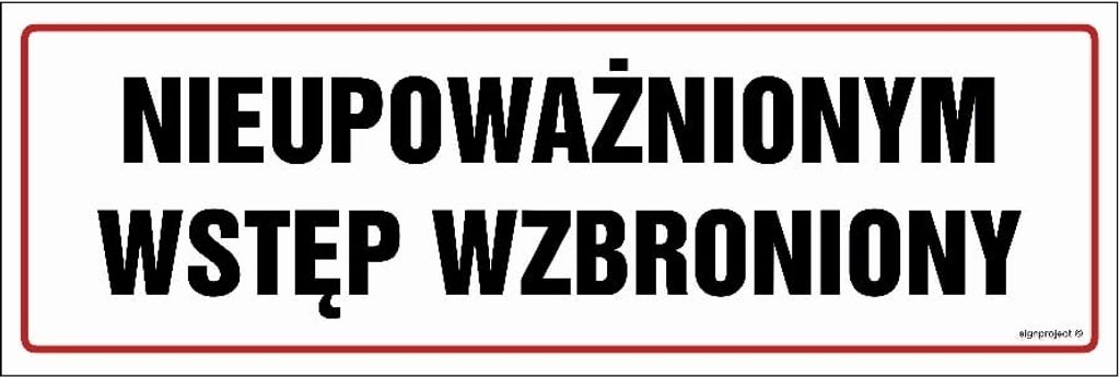 NC001 Nieupoważnionym wstęp wzbroniony - naklejka