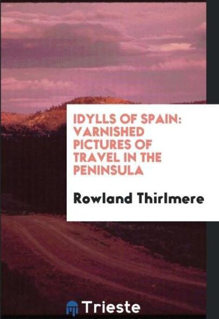 Idylls of Spain