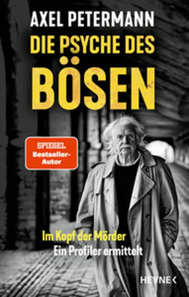 Livre de psychologie Die Psyche des Bösen : Analyse des profils criminels