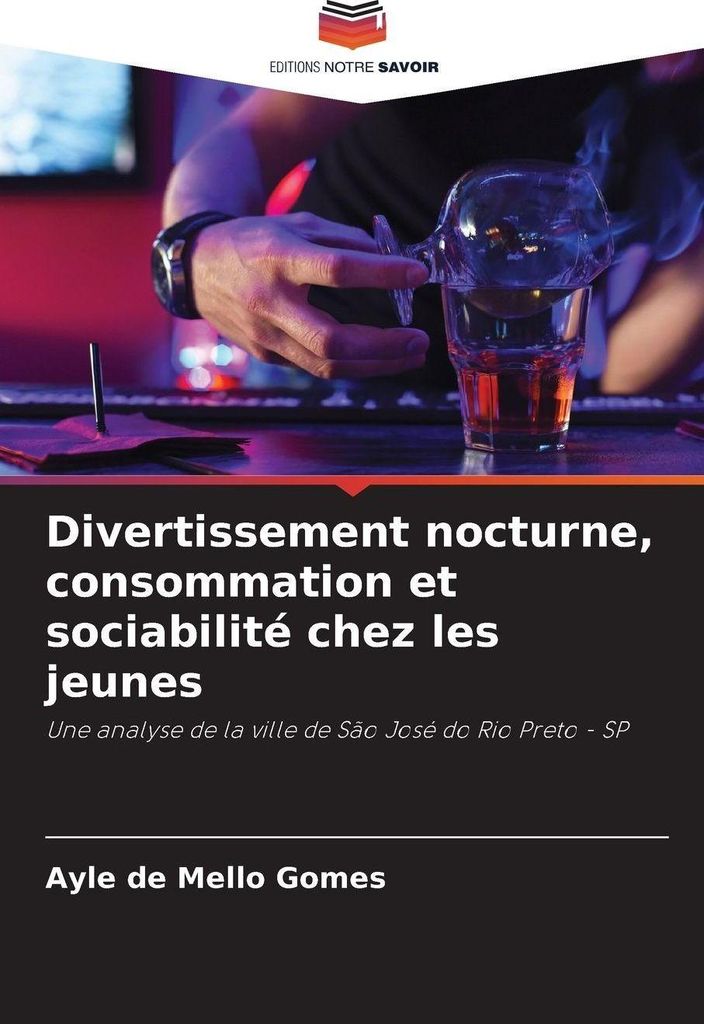 Divertissement nocturne, consommation et sociabilité chez les jeunes