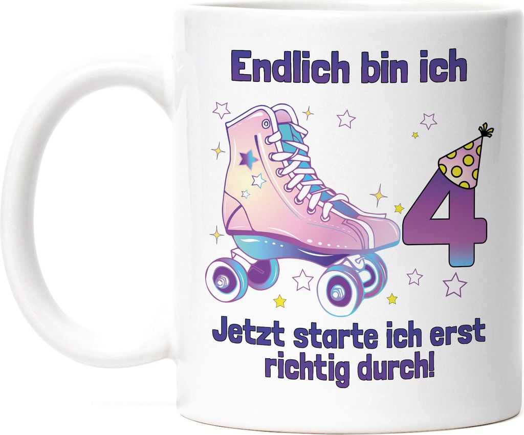 Endlich Bin Ich 4 Jetzt Starte Ich Erst Richtig Durch! Tasse Weiß Alles Gute Happy Birthday Rollschuhe Geburtstag