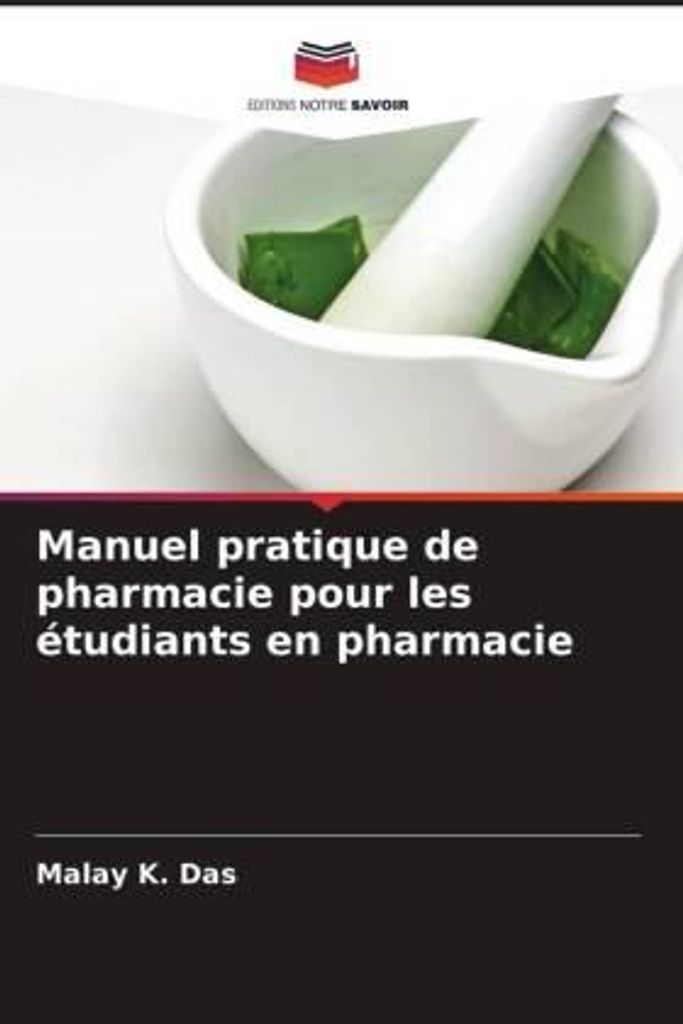 Manuel pratique de pharmacie pour les étudiants en pharmacie