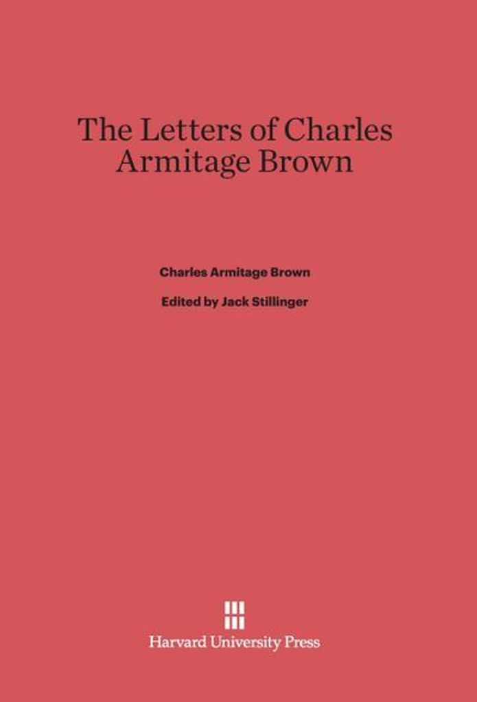 The Letters of Charles Armitage Brown