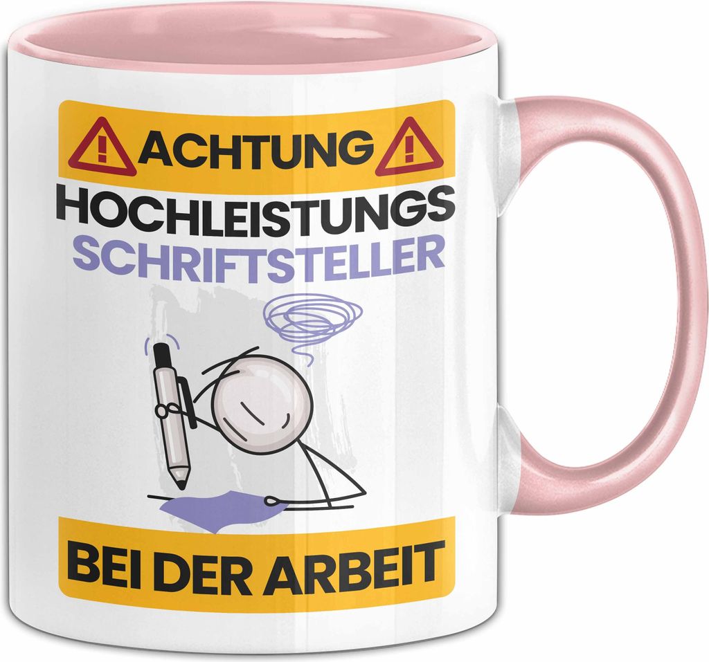 Schriftsteller Tasse Geschenk Lustiger Spruch Geschenkidee für Schriftsteller Achtung Hochleistungs Schriftsteller Bei Der Arbeit (Rosa)