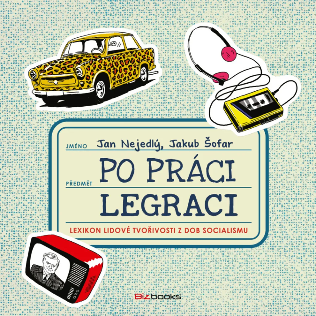 Po práci legraci recueil satirique Jan Nejedlý texte et dessins