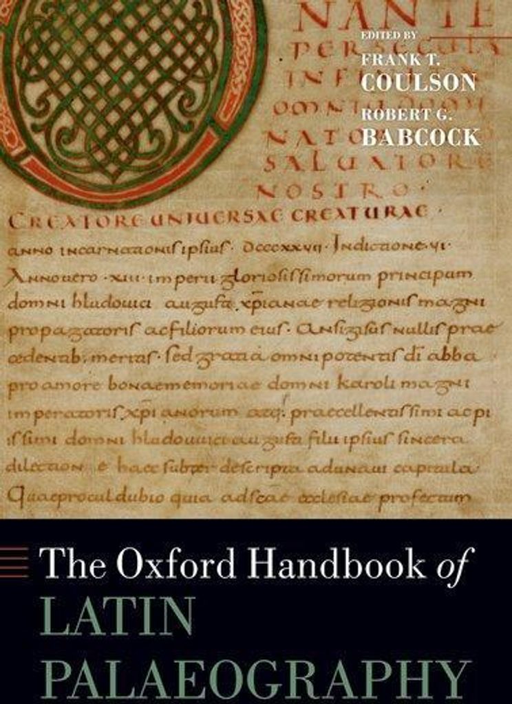 The Oxford Handbook of Latin Palaeography