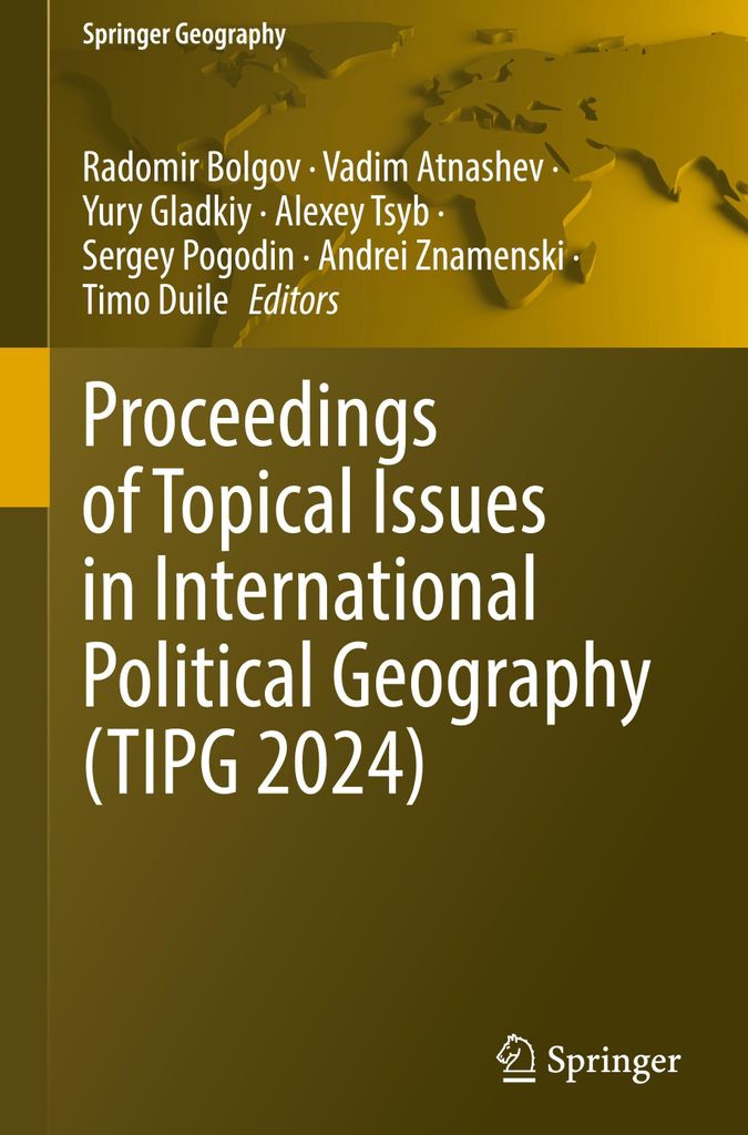 Proceedings of Topical Issues in International Political Geography (TIPG 2024)