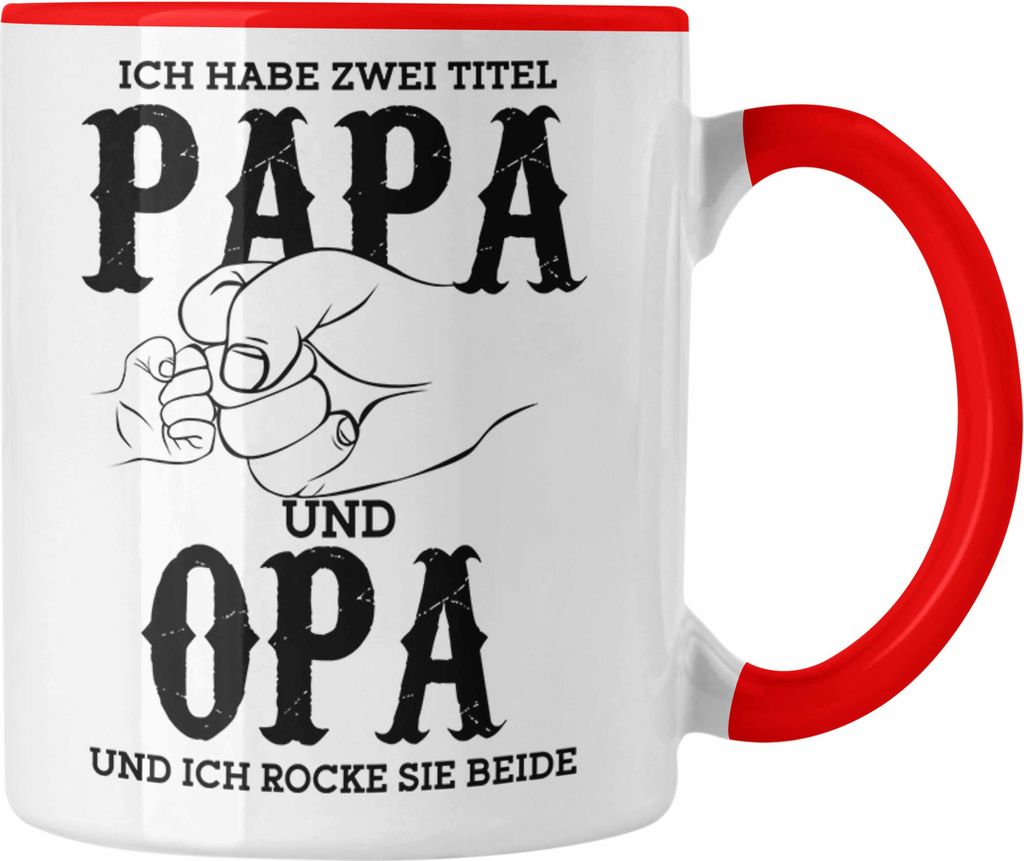 Trendation - Lustige Tasse für Papa und Opa Geschenk zum Vatertag "Papa und Opa Ich Rocke Sie Beide" Großvater (Rot)
