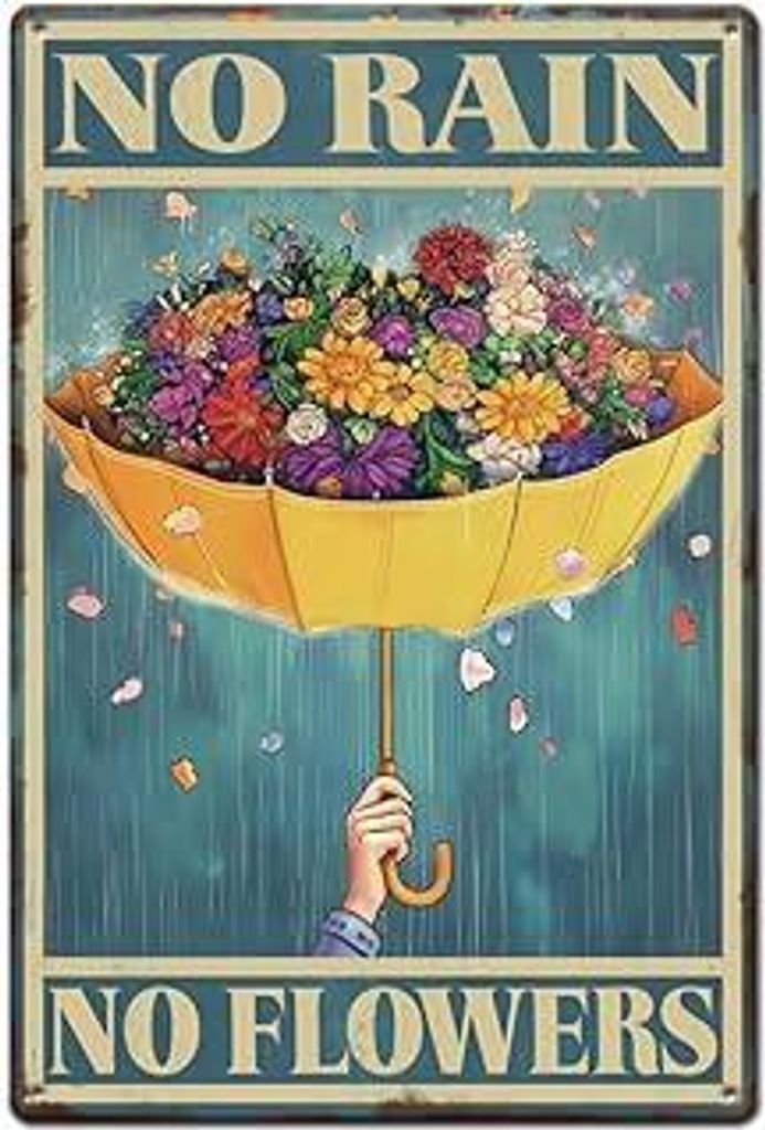 SUPERDANT Blechschild Mit Regenschirm Und Blumen Blechschilder No Rain No Flowers Metallschild Blumen Metallschilder Vintage Deko Für Zuhause Wohn...