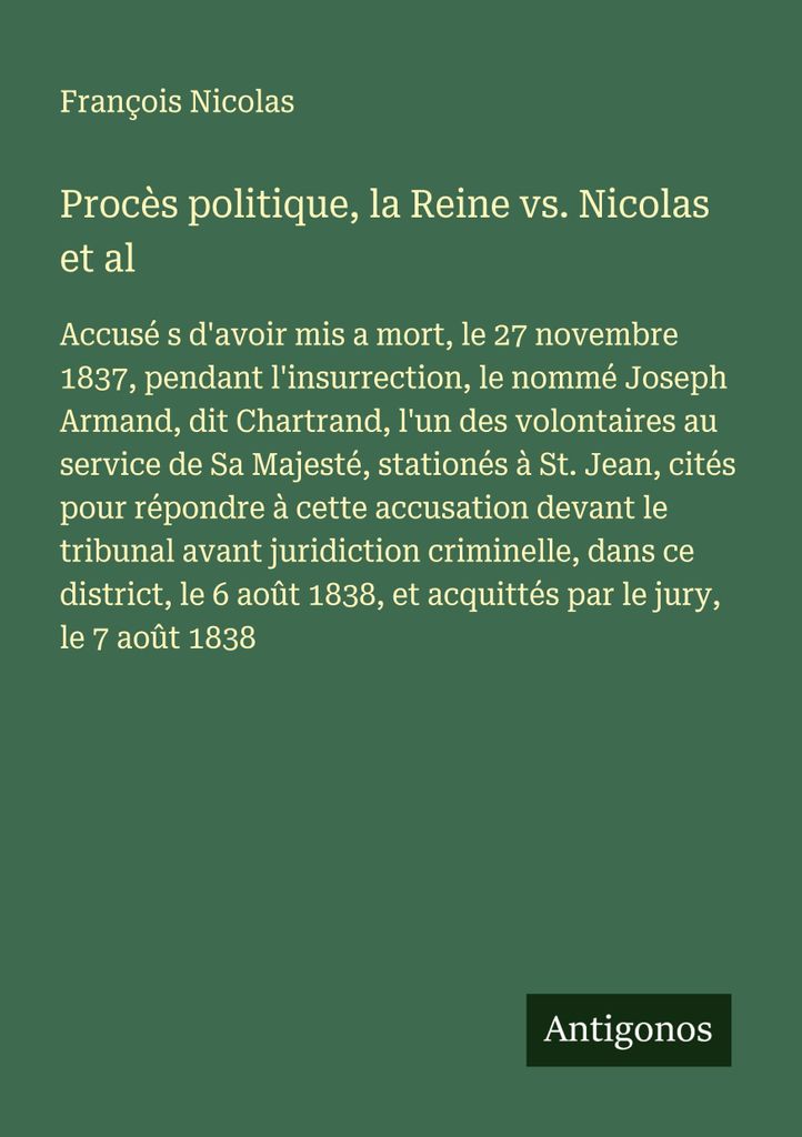 Politischer Prozess, Königin vs. Nicolas et al