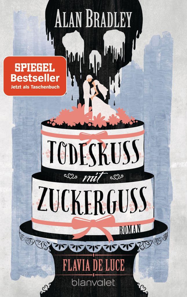 Flavia de Luce 10 - Todeskuss mit Zuckerguss: Roman - Perfekt für alle Fans der Netflix-Serie »Wednesday« (Die "Flavia de Luce"-Reihe, Band 10)