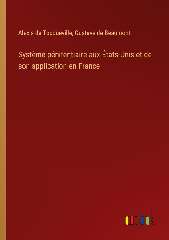 Système pénitentiaire aux États-Unis et de son application en France