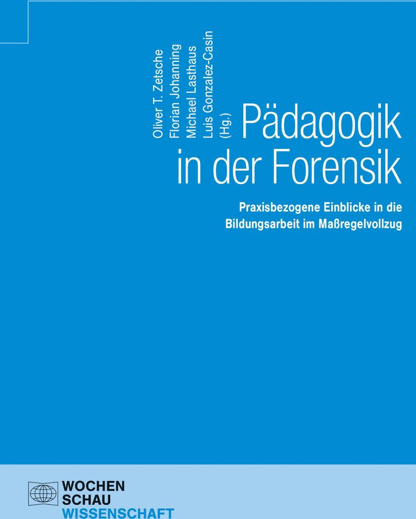 Pädagogik in der Forensik