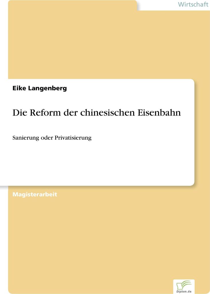 Die Reform der chinesischen Eisenbahn