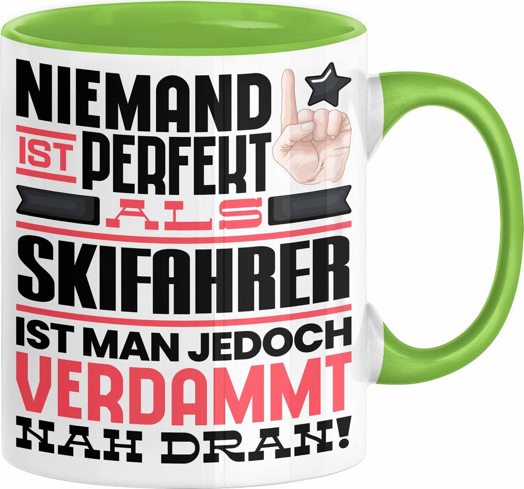 Skifahrer Geschenk Tasse Lustige Geschenkidee für Skifahrer Geburtstag Kaffee-Becher Niemand Ist Perfekt Aber Als Skifahrer Ist Man Nah Dran (Grün)