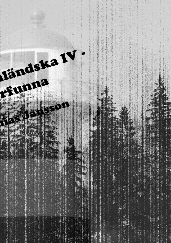 Di ångermanländska IV - di återfunna