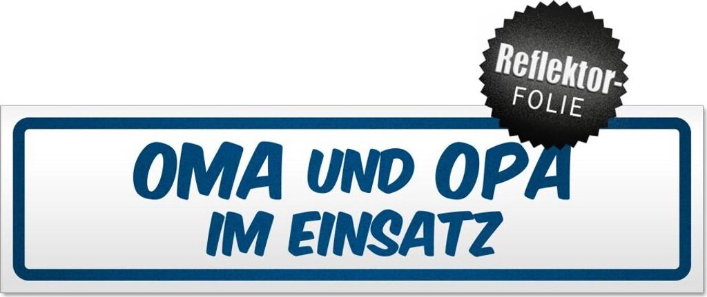 Oma und Opa im Einsatz Magnetschild Schild magnetisch