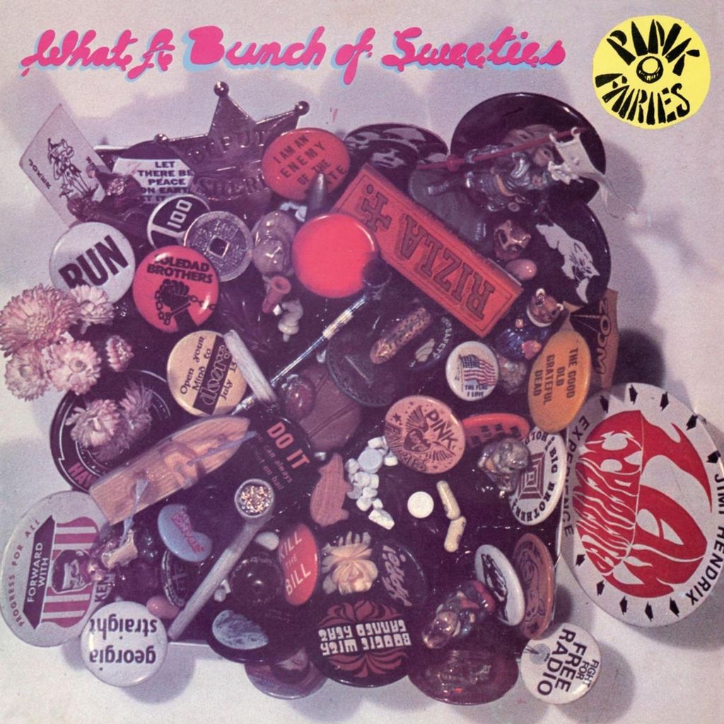 Pink Fairies: What A Bunch Of Sweeties (Clear Pink Vinyl)