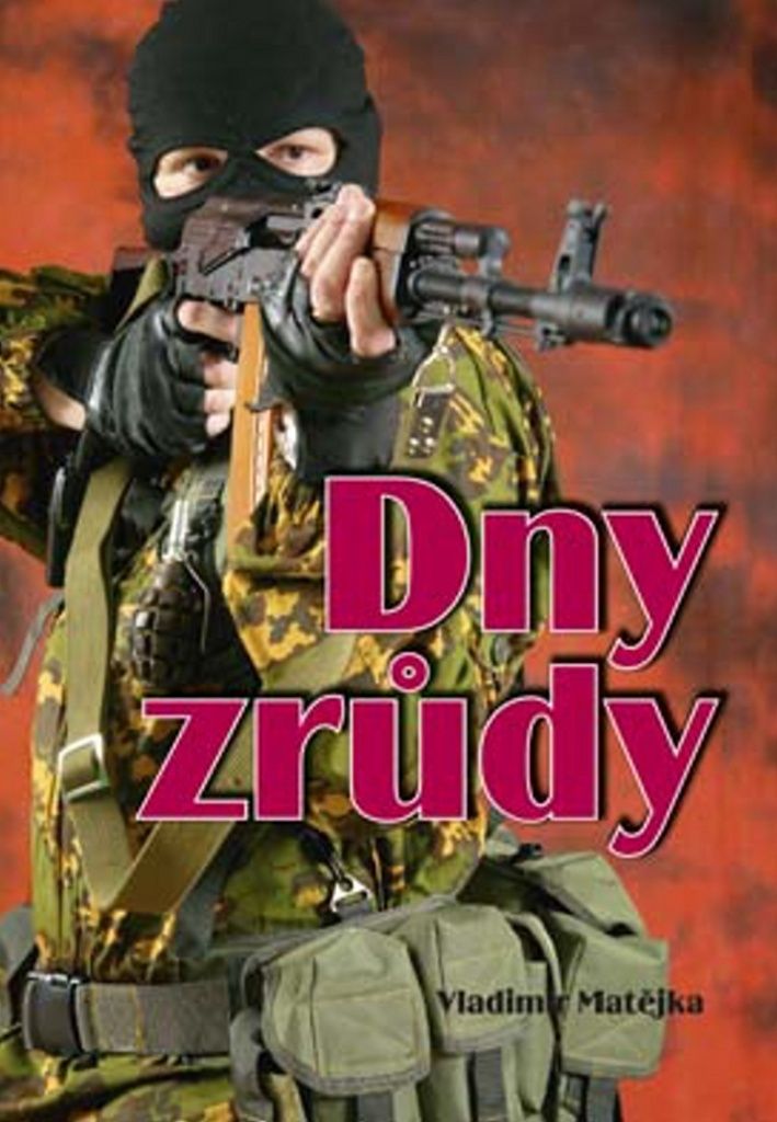 Dny zrůdy | Vladimír Matějka