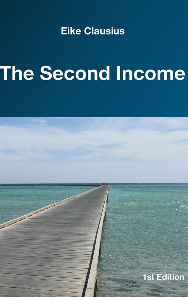 The Second Income.by Clausius, Eike New .
