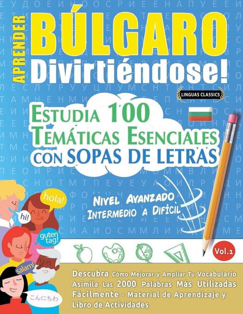 Aprender Búlgaro Divirtiéndose! - Nivel Avanzado