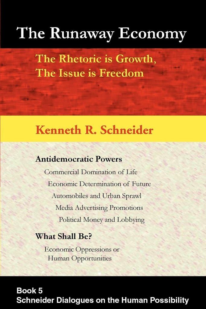 The Runaway Economy