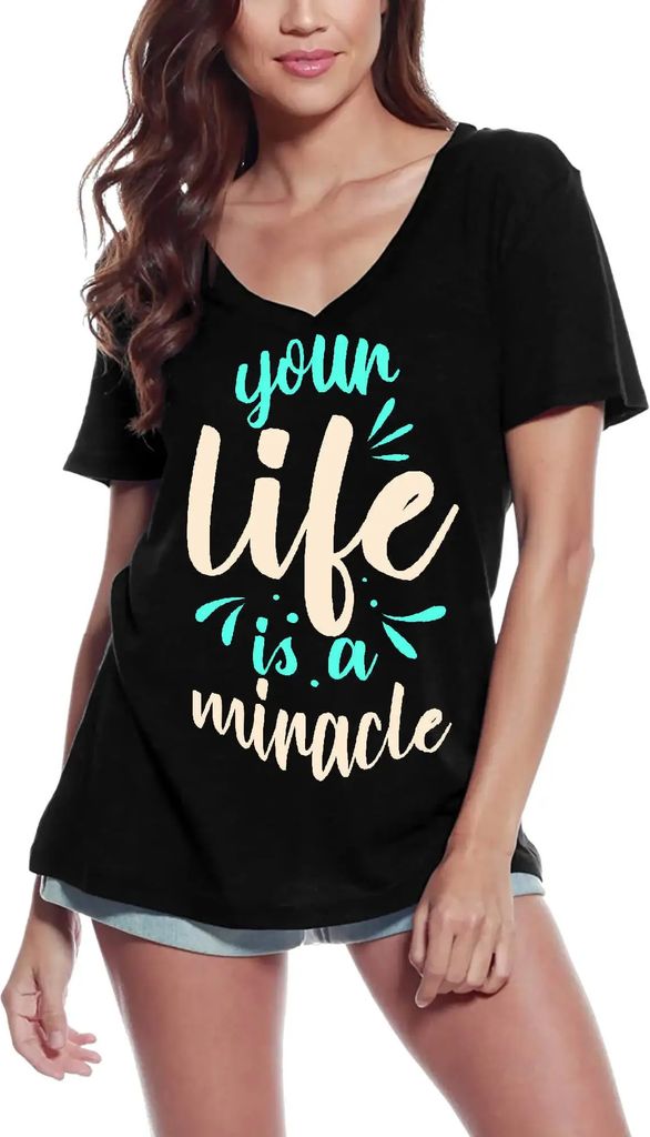 Damen Grafik T-Shirt V-Ausschnitt Dein Leben ist ein Wunder – Your Life Is A Miracleal – Öko-Verantwortlich Vintage Jahrgang Kurzarm Lustige D...