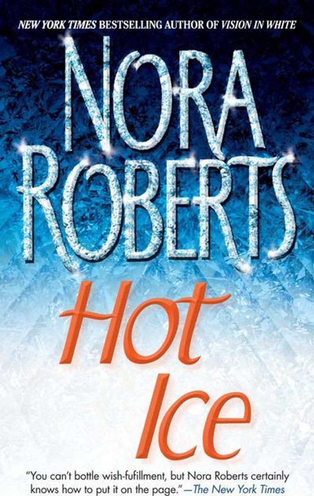 Hot Ice | Nora Roberts