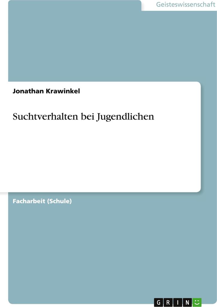 Suchtverhalten bei Jugendlichen