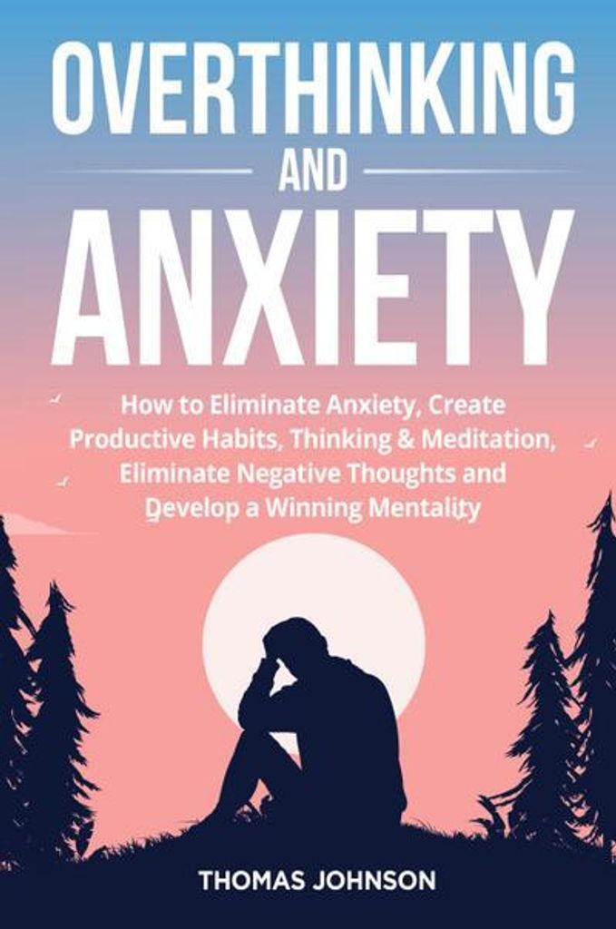 Overthinking and Anxiety