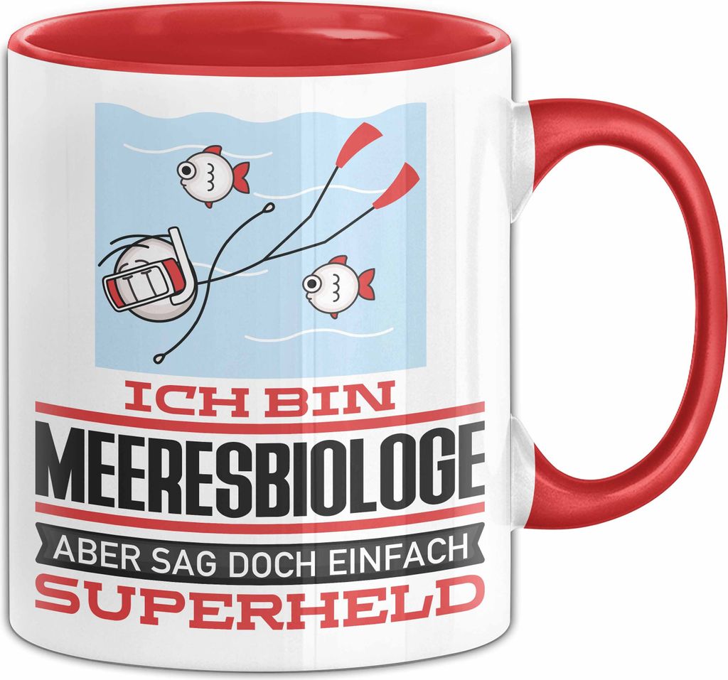 Meeresbiologe Geschenk Tasse Ich Bin Meeresbiologe Aber Sag Doch Einfach Superheld Lustige Geschenkdiee für Meeresbiologe Kaffee-Becher (Rot)