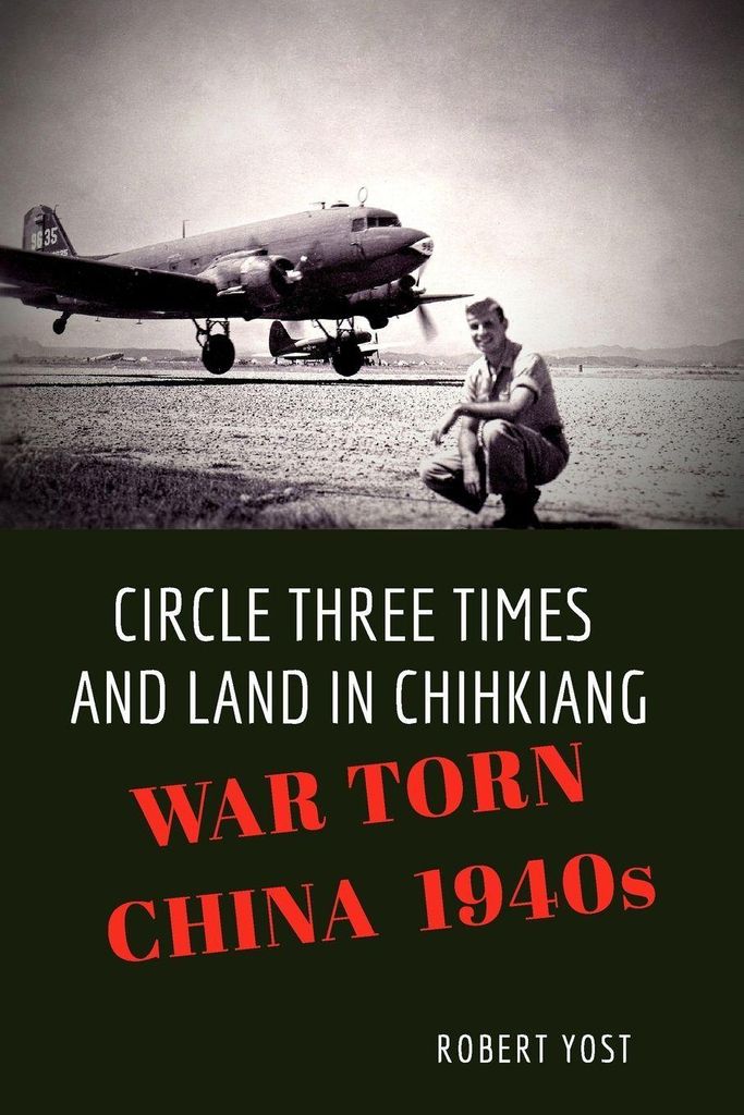 Yost, R: Circle Three Times and Land in Chihkiang