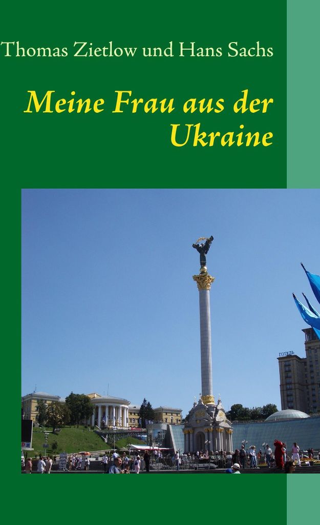 Meine Frau aus der Ukraine