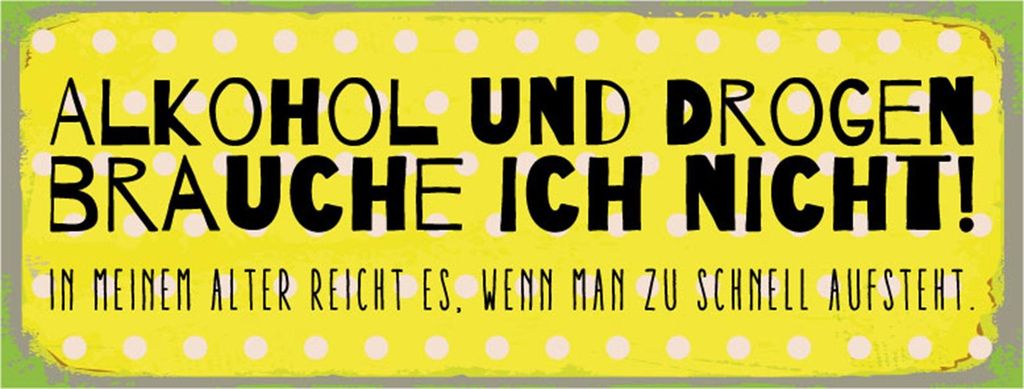 vianmo Blechschild 10x27 cm und Drogen brauche ich nicht